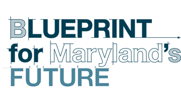 Blueprint for Maryland's Future